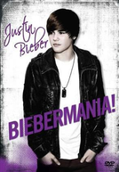 Biebermania! (Justin Bieber: Biebermania!)