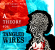 A Theory for Tangled Wires
