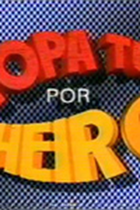 Topa Tudo Por Dinheiro (Topa Tudo Por Dinheiro)