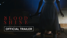 Blood Shine | Official Trailer HD | August 21 #horror #movie