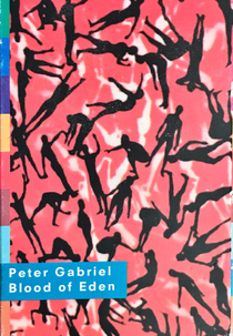 Peter Gabriel: Blood of Eden (Peter Gabriel: Blood of Eden)