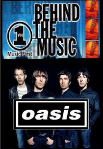 Por Trás da Musica: Oasis (Behind The Music : Oasis)