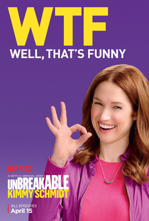 Unbreakable Kimmy Schmidt (2ª Temporada) - Poster / Capa / Cartaz - Oficial 9