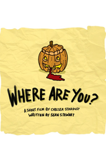 Where Are You? (Where Are You?)