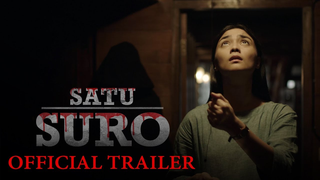 Trailer: Satu Suro - Official Trailer | 7 Februari 2019 di Bioskop