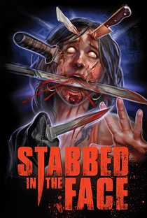 Stabbed in the Face - Poster / Capa / Cartaz - Oficial 1
