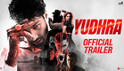 Yudhra | Official Trailer | Siddhant Chaturvedi | Malavika Mohanan | RaghavJuyal | Ravi Udyawar