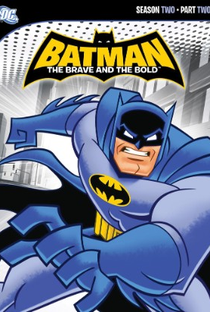 Batman: Os Bravos e Destemidos (2ª Temporada) - Poster / Capa / Cartaz - Oficial 1