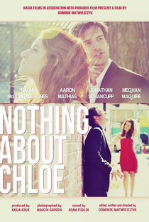 Nada Sobre Chloe - Poster / Capa / Cartaz - Oficial 1