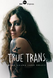 True Trans with Laura Jane Grace - Poster / Capa / Cartaz - Oficial 1