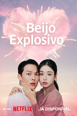 Beijo Explosivo (키스는 괜히 해서)