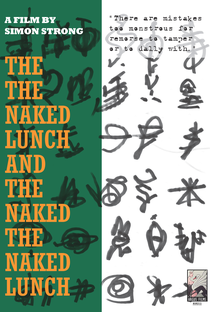 The the Naked Lunch and the Naked the Naked Lunch - Poster / Capa / Cartaz - Oficial 1