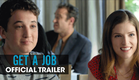 Get A Job  (2016 Movie – Miles Teller, Anna Kendrick, Bryan Cranston) – Official Trailer