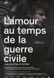 O Amor em Tempos de Guerra Civil (L'amour au Temps de la Guerre Civile)