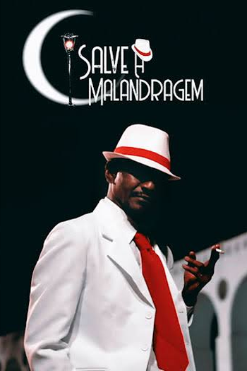 Poster de Filme Salve a Malandragem (2021)