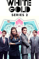 White Gold (2ª Temporada) (White Gold (Season 2))