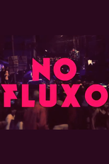 No Fluxo (No Fluxo)