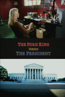The Porn King versus The President - Poster / Capa / Cartaz - Oficial 1