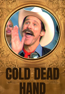 Cold Dead Hand (Funny or Die: Cold Dead Hand)