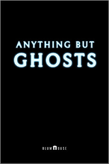 Anything But Ghosts (Anything But Ghosts)