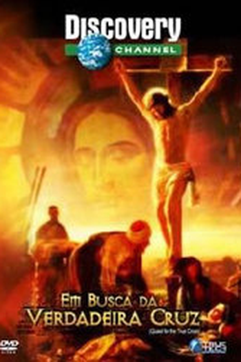 Poster de Filme Em Busca da Verdadeira Cruz (2003)