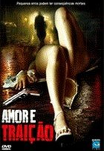 Amor e Traição (A Lover's Revenge)