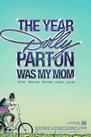  de Filme O Ano Em Que Dolly Parton Foi Minha Mãe (2011)