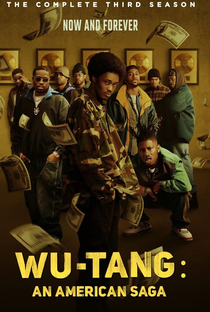 Wu-Tang: An American Saga (3ª Temporada) - Poster / Capa / Cartaz - Oficial 1
