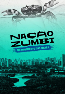 Nação Zumbi - No Movimento das Marés (Nação Zumbi - No Movimento das Marés)