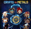 Crypto vs Metals