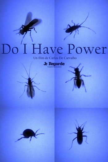 Poster de Curta Do I Have Power (2011)