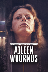 Desmascarando um Monstro: Aileen Wuornos (Unmasking a Monster: Aileen Wuornos)