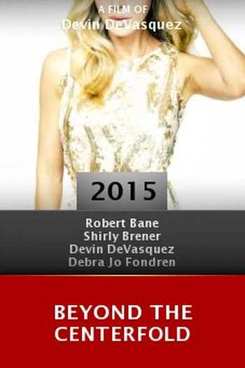 Poster de Filme Beyond the Centerfold (2015)