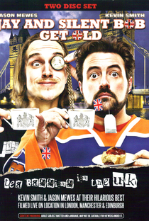 Jay and Silent Bob Get Old: Tea Bagging in the UK - Poster / Capa / Cartaz - Oficial 1