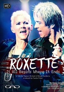 Roxette: It All Begins Where It Ends (Roxette: It All Begins Where It Ends)