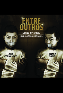 Gus Fernandes e André Santi: Entre Outros - Poster / Capa / Cartaz - Oficial 1