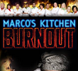 Marco's Kitchen Burnout