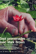 7 walks with mark brown (Sept promenades avec Mark Brown)