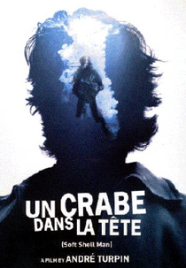 Un crabe dans la tête (Un crabe dans la tête)