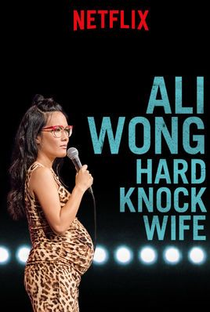 Ali Wong: Hard Knock Wife - Poster / Capa / Cartaz - Oficial 5