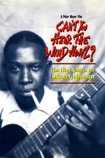 The Life & Music of Robert Johnson: Can't You Hear the Wind Howl? (The Life and Music of Robert Johnson: Can't You Hear the Wind Howl?)