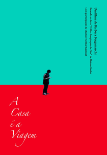 A casa é a viagem (A casa é a viagem)