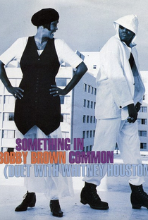 Bobby Brown & Whitney Houston: Something In Common - Poster / Capa / Cartaz - Oficial 1