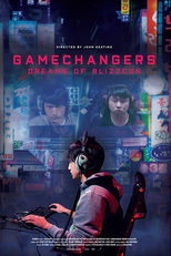 GameChangers: Dreams of BlizzCon (GameChangers: Dreams of BlizzCon)