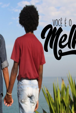 Poster 1 de Curta Você é o Melhor pra Mim (2017)