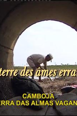 Camboja, Terra das Almas Errantes (La Terre des Âmes Errantes)