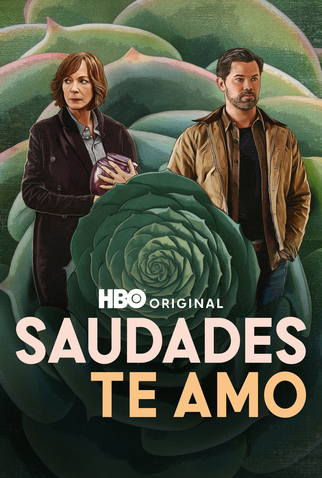 Poster 1 de Filme Saudades, Te Amo (2026)