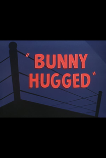 Bunny Hugged - Poster / Capa / Cartaz - Oficial 2