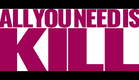【特報】ALL YOU NEED IS KILL ティザーPV／“ALL YOU NEED IS KILL” 1st teaser trailer