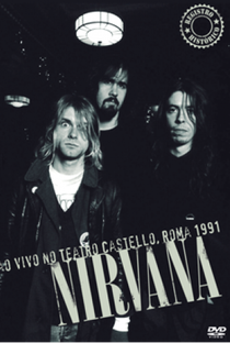 Nirvana - Live at Teatro Castello, Rome 1991 - Poster / Capa / Cartaz - Oficial 1